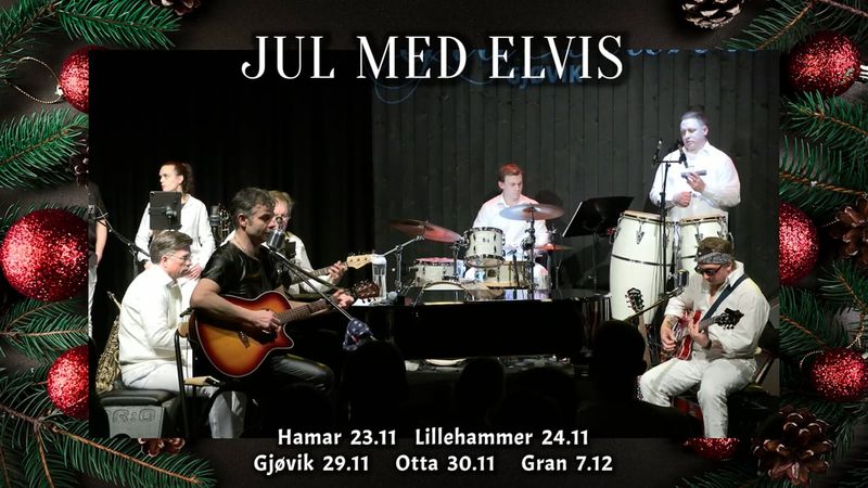 Jul med Elvis - Graceland Gjøvik Jule-promo